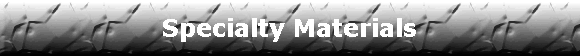 Specialty Materials